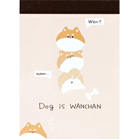 Mini Bloc Notas Dog is Wanchan